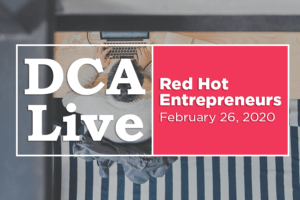 DCA Live - Red Hot Entrepreneurs 2020