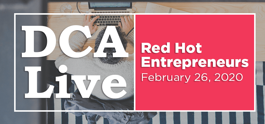 DCA Live - 2020 Red Hot Entrepreneurs