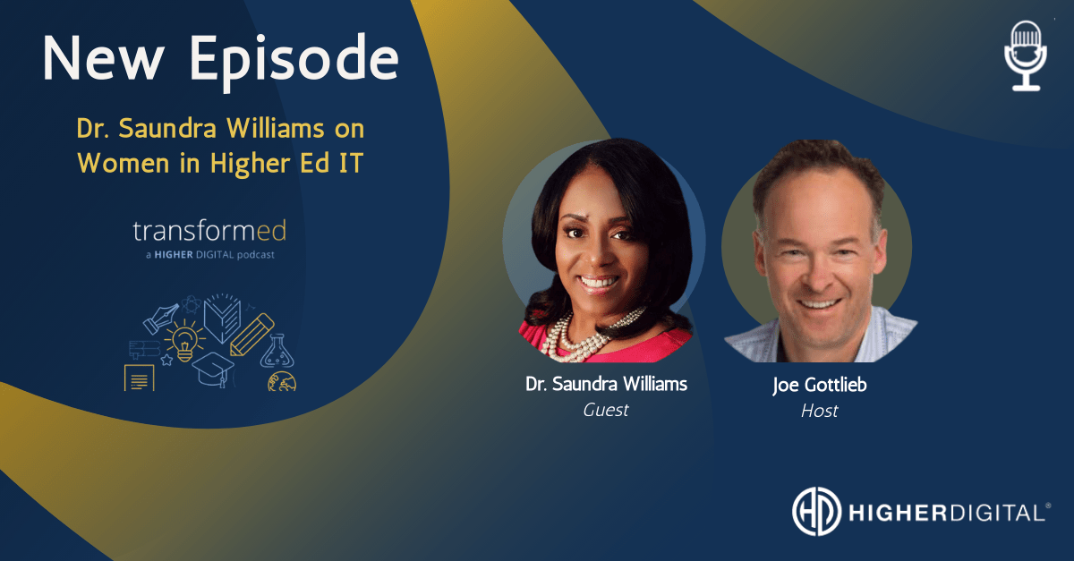 Dr. Saundra Williams on Women in Higher Ed ITDr. Saundra Williams on Women in Higher Ed IT